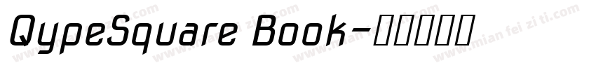 QypeSquare Book字体转换